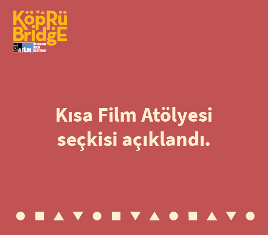 Köprüde Buluşmalar Atölye Seçkisi Açıklandı